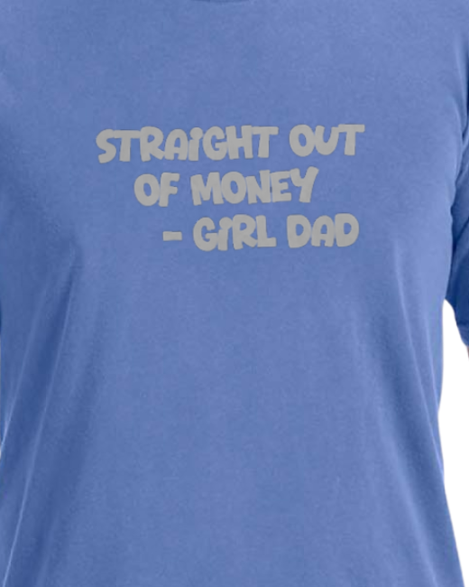 Girl Dad Means a walking ATM - Unisex heavyweight T-shirt 100% Cotton