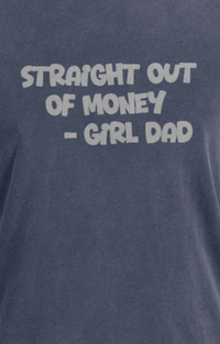 Girl Dad Means a walking ATM - Unisex heavyweight T-shirt 100% Cotton